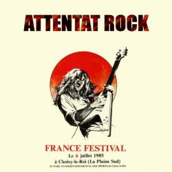Attentat Rock : France Festival